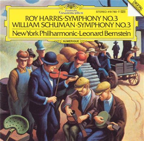 New York Philharmonic And Leonard Bernstein Roy Harris Symphony No 3