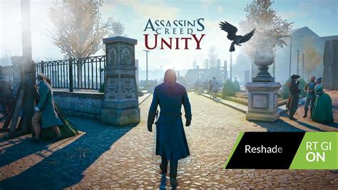Assassin S Creed Unity In Pc Reshade Screen Surface Ray Tracing