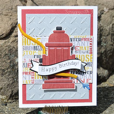 Firefighter Happy Birthday Card By Scrappycath At Splitcoaststampers