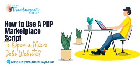 How To Use A Php Marketplace Script To Open A Micro Jobs Website