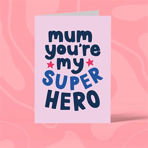 Mum You Are My Super Hero Graphic Bright Typographic Mothers Day Card