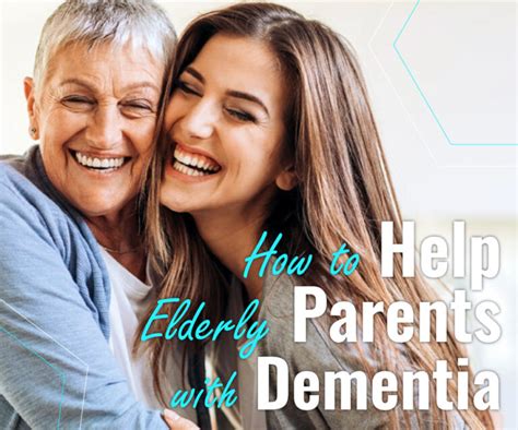 How To Help Elderly Parents With Dementia
