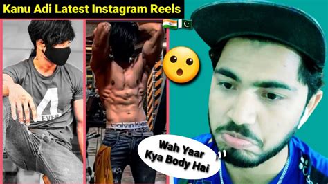 Pakistani Reaction On Kanu Adi Latest Instagram Reels Video Indian