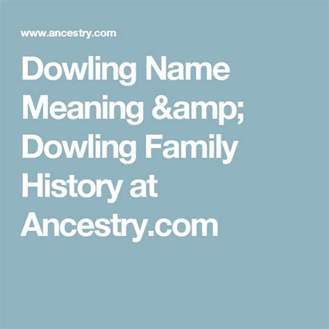 While most believe ad stands for after death, it actually comes from the latin phrase anno domini which means year of our lord. Dowling Name Meaning & Dowling Family History at Ancestry ...