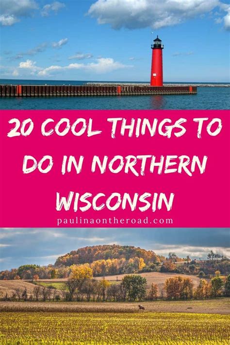 25 Cool Things To Do In Northern Wisconsin Paulina On The Road