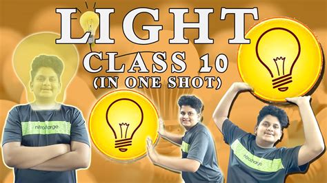 Light Class 10 In One Shot Light Reflection And Refraction Class