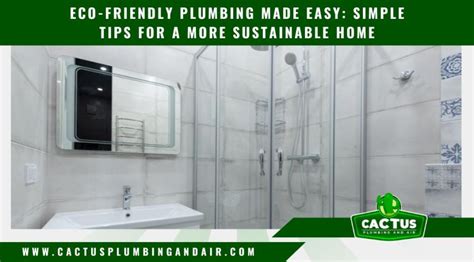 Eco Friendly Plumbing Made Easy Here Are Some Simple Tips