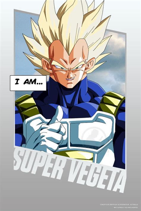 Dragon Ball Z I Am Super Vegeta By Altobello02 On Deviantart
