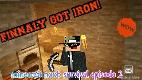 Finnaly Iron Minecraft Noob Survival Episode 2 Youtube
