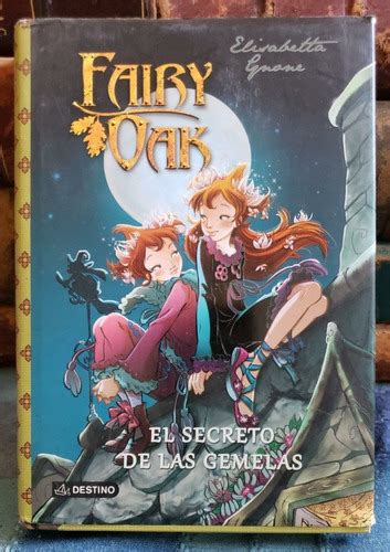 Fairy Oak El Secreto De Las Gemelas Elisabetta Gnone Cuotas Sin