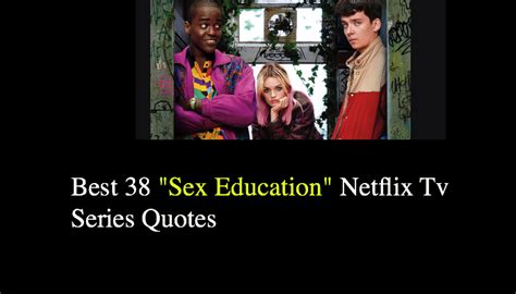 Sex Education Netflix Archives Nsf Magazine
