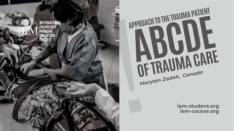 Approach To The Trauma Patient Abcde Of Trauma Care International
