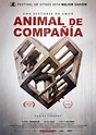 Animal de compañia - Película - 2016 - Crítica | Reparto | Estreno ...