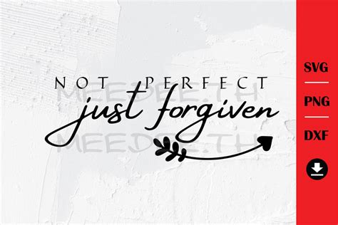 Not Perfect Just Forgiven Graphic By Meedeeshopth · Creative Fabrica