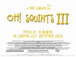 Oh! Squints III (2018)