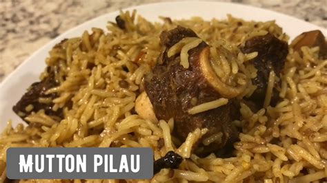Mutton Pilau Bajis Kitchen Youtube