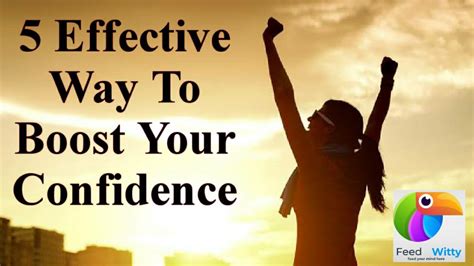 Improve Your Confidence 5 Effective Way To Improve Your Confidence