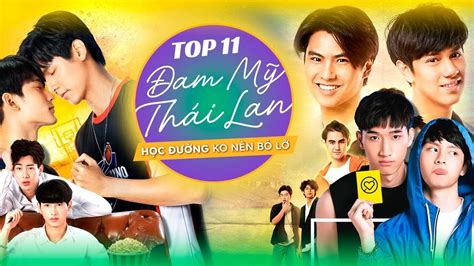 Top 11 Bộ Phim Đam Mỹ Học Đường Thái Lan Hay Nhất Năm 2021 Không Thể Bỏ