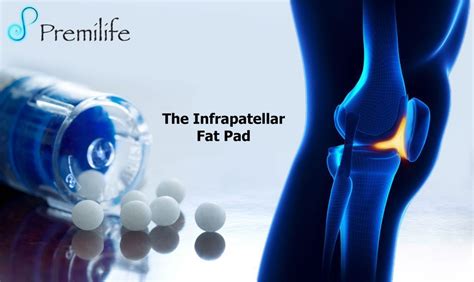 Infrapatellar Fat Pad Premilife Homeopathic Remedies