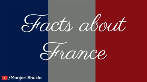 Facts About France Country Interesting Facts About France Facts