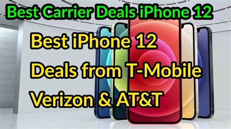Don't overpay for iPhone 12 from T-Mobile, Verizon & AT&T! | Best