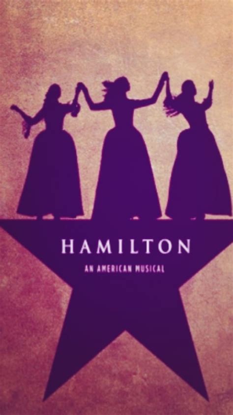 The Schuyler Sisters Hamilton Musicals Hd Phone Wallpaper Peakpx