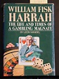 William Fisk Harrah: The Life and Time of a Gambling Magnate by Mandel ...