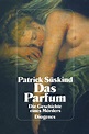 Das Parfum von Patrick Süskind - Die Blaue Seite