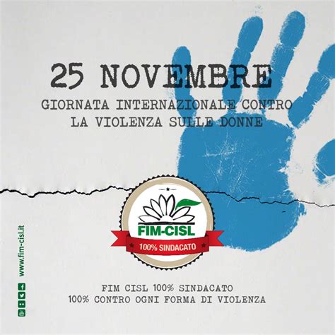 Novembre Giornata Internazionale Contro La Violenza Sulle Donne FIM CISL Terni