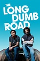 The Long Dumb Road: Trailer 1 - Trailers & Videos - Rotten Tomatoes