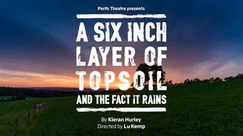 A Six Inch Layer Of Topsoil And The Fact It Rains Trailer 1 Youtube
