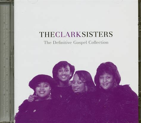 The Clark Sisters Cd The Definitive Gospel Collection Cd Bear