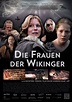 Die Frauen der Wikinger - Odins Töchter (2014)