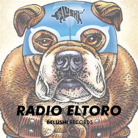 Stream Belushi Records Presents El Toro Radio 25 Gabe Almeda