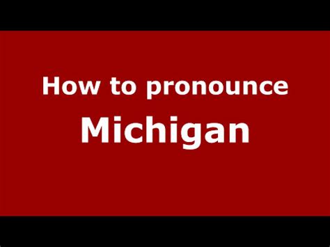 How To Pronounce Michigan PronounceNames Com YouTube