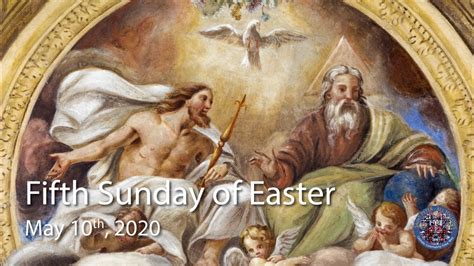 Fifth Sunday Of Easter Youtube