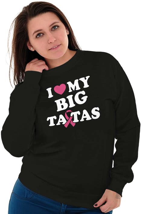 i love my big tatas funny breast cancer t womens long sleeve crew sweatshirt ebay