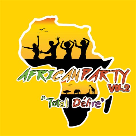 african party total délire vol 2 compilación de vários intérpretes spotify