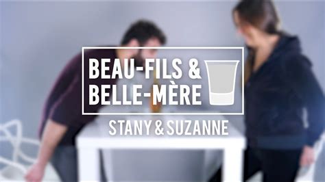 Duo Stany Et Suzanne Belle M Re Beau Fils Youtube