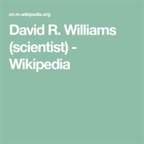 David R Williams Scientist Wikipedia Scientist American