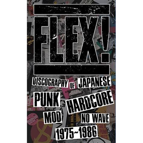 Paperback Edition Discography Of Japanese Punk Hardcore Mod Nowave 1975 1986flexフレックス｜punk