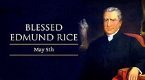 Blessed Edmund Rice