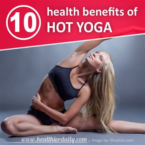benefits of hot yoga everyday