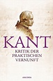 Kritik der praktischen Vernunft von Immanuel Kant bei bücher.de bestellen