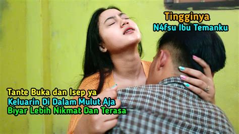 Gara Gara Kesepian Ibu Kost Minta JAtah Setiap HAri Film Pendek YouTube