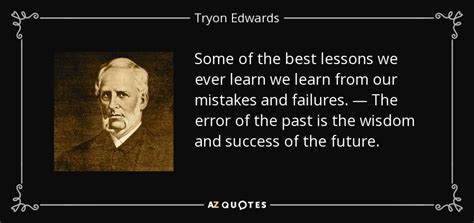 Top 25 Learning From Our Mistakes Quotes A Z Quotes