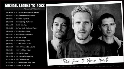The Best Songs Of Michael Learns To Rock Songs Michael Learns To Rock