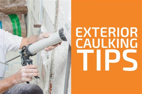 13 Exterior Caulking Tips You Need To Know Handymans World