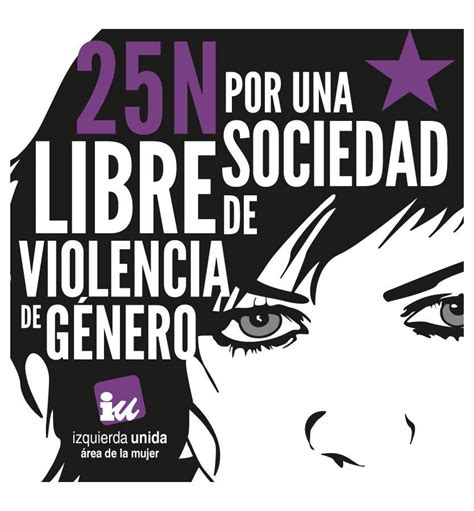 25n por una sociedad libre de violencia de género iu aragón