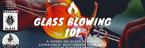 Book Tickets For Sacred Sessions Glass Blowing 101